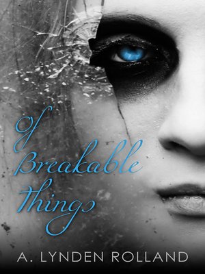 cover image of Of Breakable Things